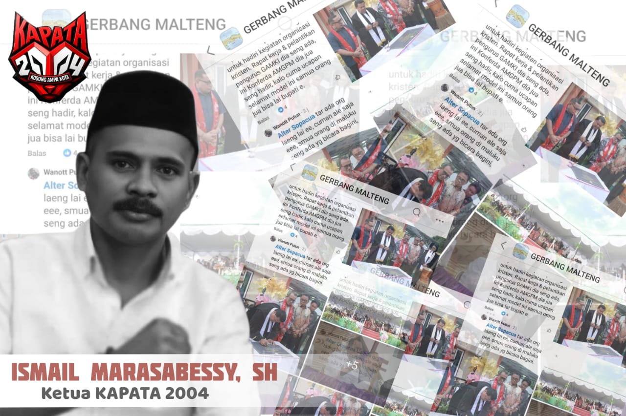 Menakar Adab Dalam Dialektika: Ketua KAPATA Kecam Fitnah Terhadap Bupati Maluku Tengah