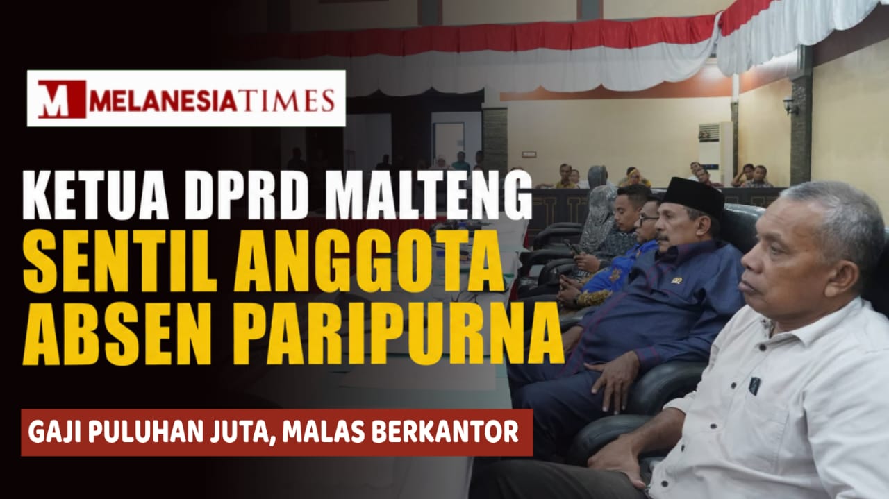 Ketua DPRD Maluku Tengah Sentil Anggota yang Absen Paripurna: “Digaji Puluhan Juta, Tapi Malas Rapat”